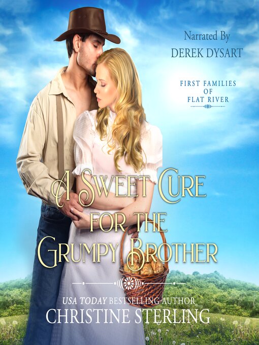 Title details for A Sweet Cure for the Grumpy Brother by Christine Sterling - Available